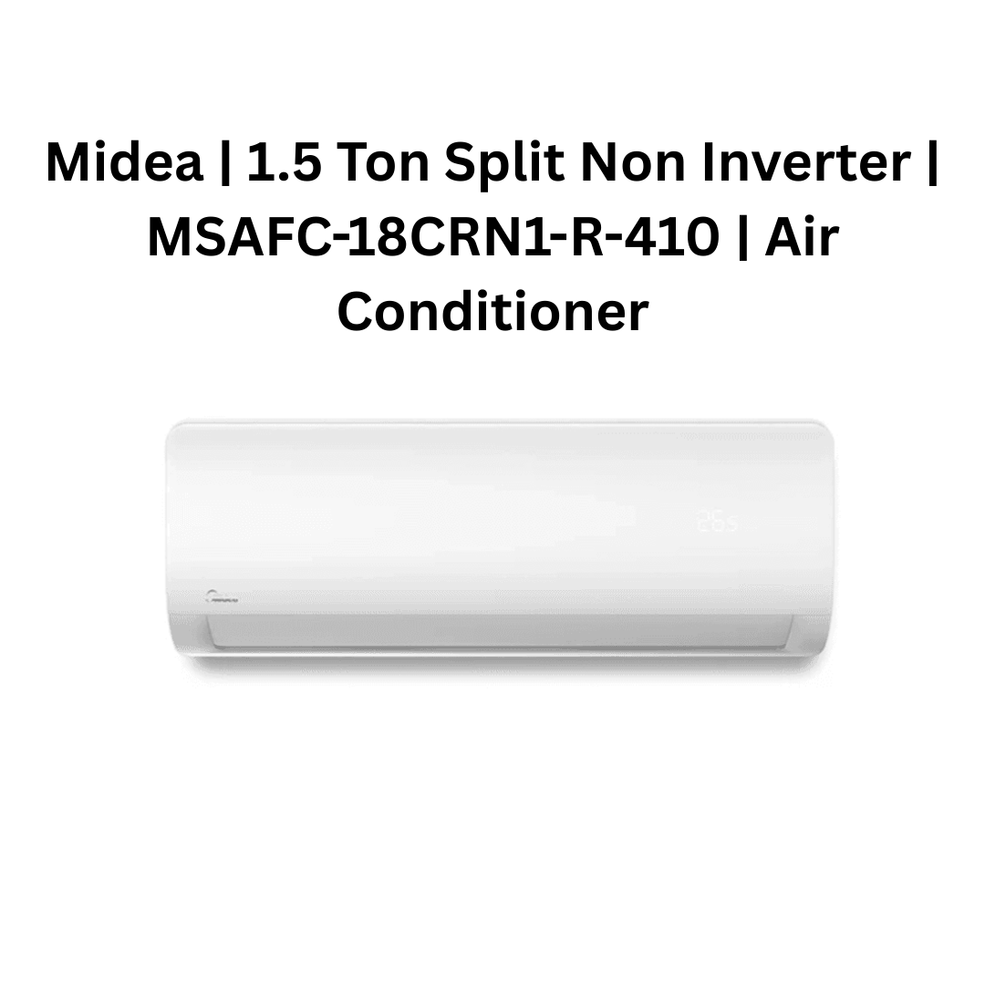 Midea | 1.5 Ton Split Non Inverter | MSAFC-18CRN1-R-410 | AC. 